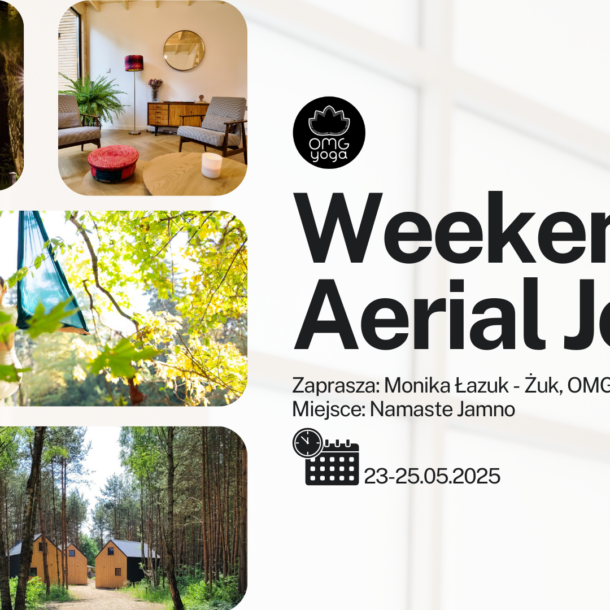 weekend z aerial jogą w Namaste Jamno
