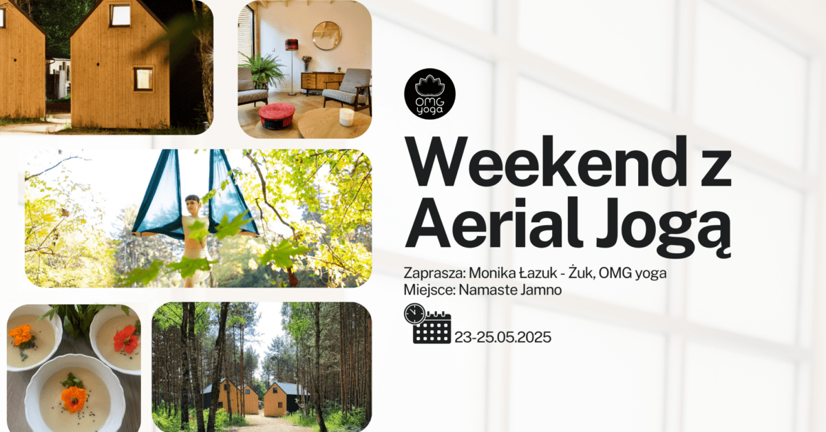 weekend z aerial jogą w Namaste Jamno