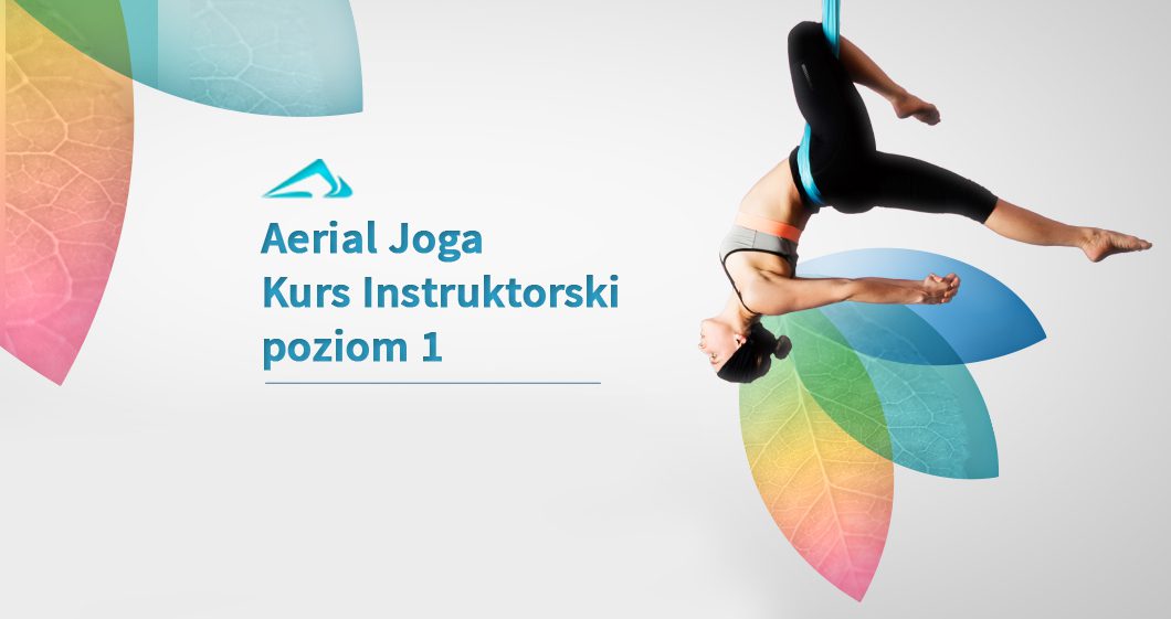 Kursu Instruktorski Aerial Jogi, 6-7.06.2026